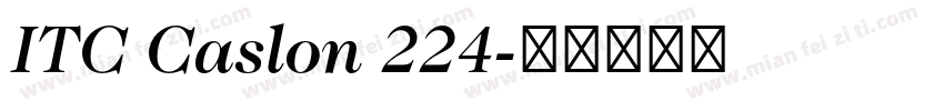 ITC Caslon 224字体转换